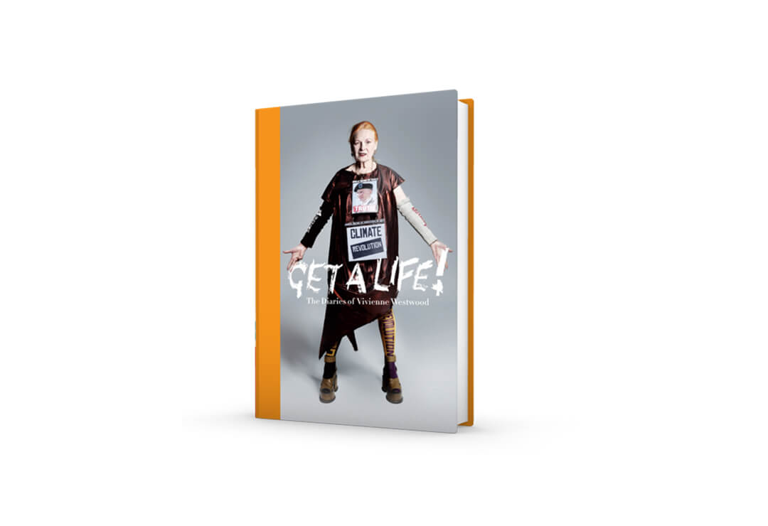 Vivienne Westwood Releases Her Diaries In New Book, Get A Life